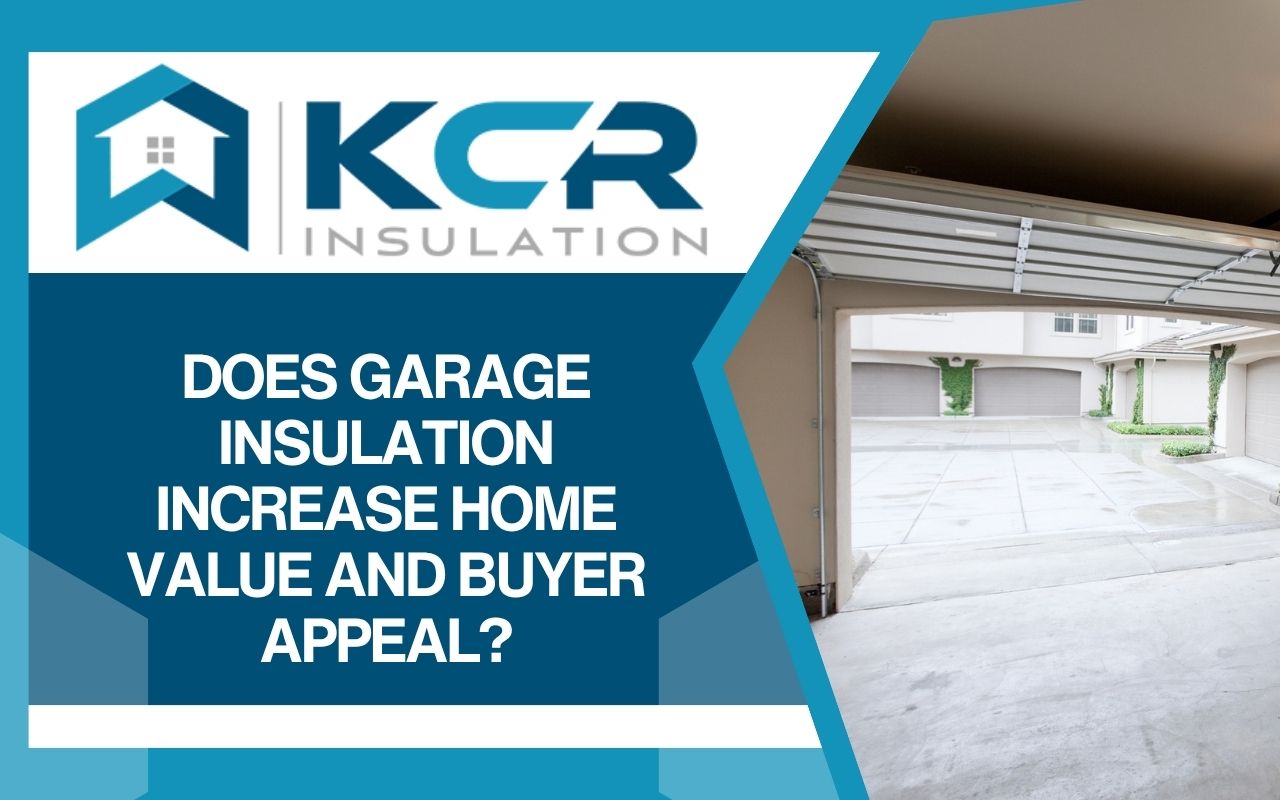 Insulated garage contributing to improved home value