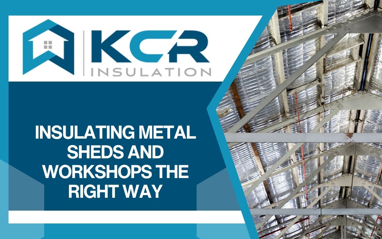 Insulation being installed inside a metal shed wall