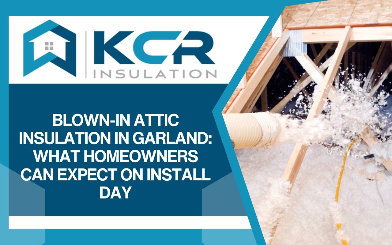 Blown-in attic insulation service Garland home