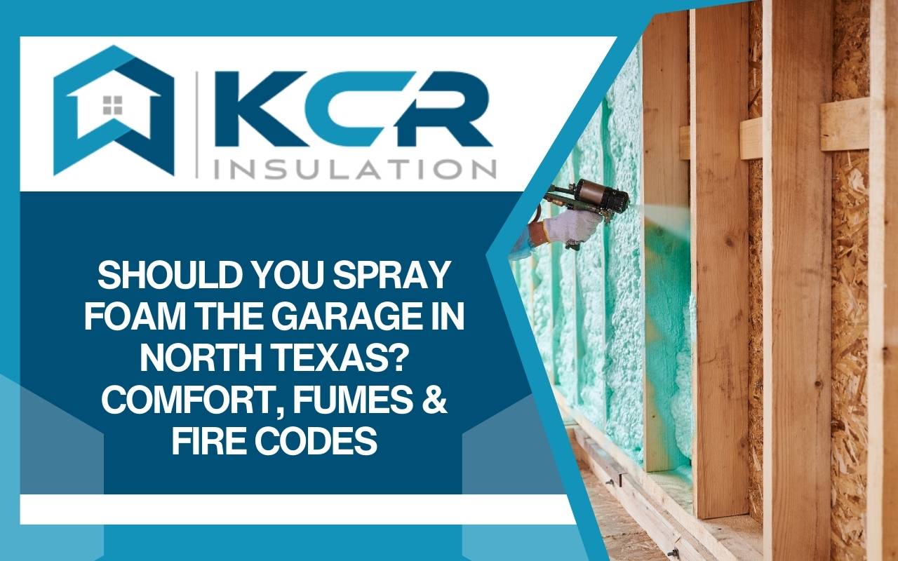 Garage spray foam insulation in North Texas home